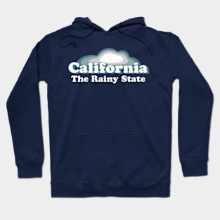 California Rainy State Vintage 2022 - 2023 Atmospheric Storm Rain Snow Floods Hoodie